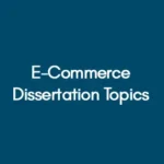E-Commerce-dissertation-topics
