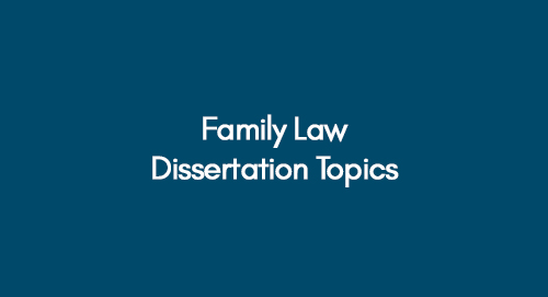 Family-Law-Dissertation-Topics