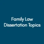 Family-Law-Dissertation-Topics