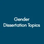 Gender Dissertation Topics