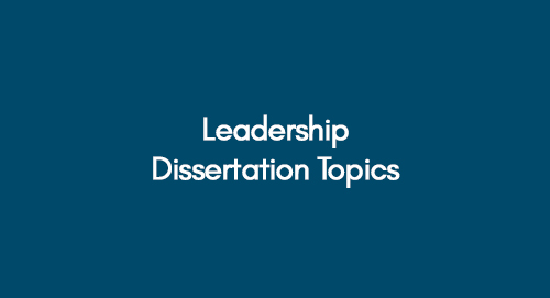 leadership topics for dissertation