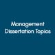 Management-Dissertation-Topics