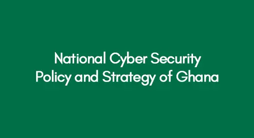 National Cyber Security Policy and Strategy of Ghana