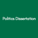 Politics Dissertation