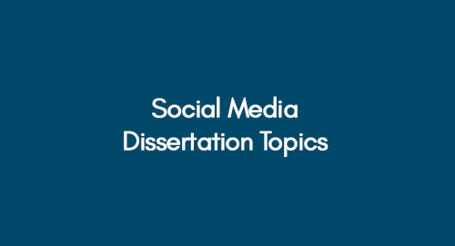 social media and marketing dissertation topics