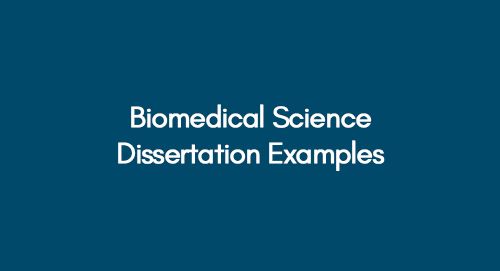 biomedical science dissertation examples