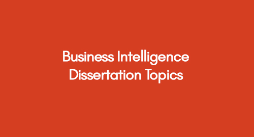 dissertation topics on business intelligence