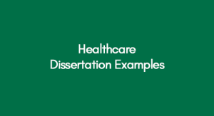 dissertation on healthcare