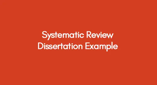 Systematic Review Dissertation Example PDF – PRISMA Flow, Structure and UK Sample 2026