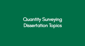 msc quantity surveying dissertation topics