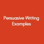Persuasive Writing Examples