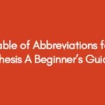 Table of Abbreviations for Thesis A Beginner’s Guide