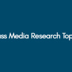 Mass Media Research Topics