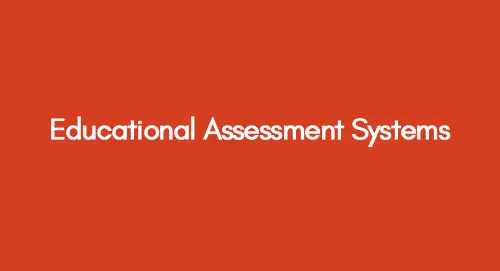 Educational Assessment Systems