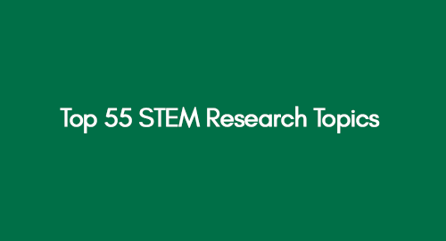 Top 55 STEM Research Topics