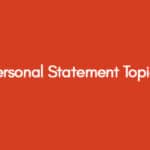 Personal Statement Topics