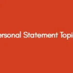 Personal Statement Topics