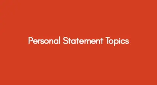 Personal Statement Topics