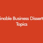 Sustainable Business Dissertation Topics