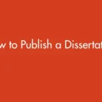 How to Publish a Dissertation