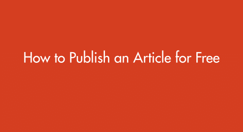 How to Publish an Article for Free