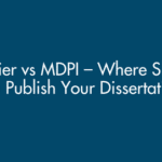 Elsevier vs MDPI – Where Should You Publish Your Dissertation?