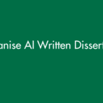 Humanise AI Written Dissertation