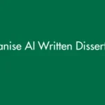 Humanise AI Written Dissertation