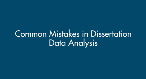 Common Mistakes in Dissertation Data Analysis