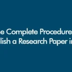 Complete Procedure to Publish Research Paper in UK