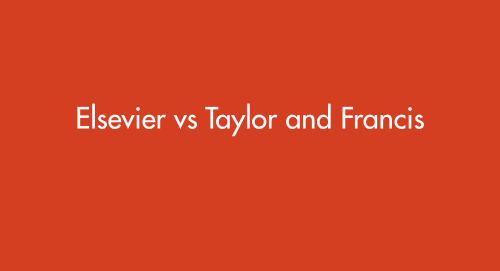 Elsevier vs Taylor and Francis: Which Publisher Is Better for Your Research