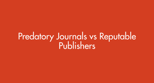 Predatory Journals vs Reputable Publishers
