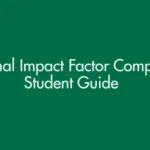 Journal Impact Factor Explained – Complete Student Guide (2025 Update)