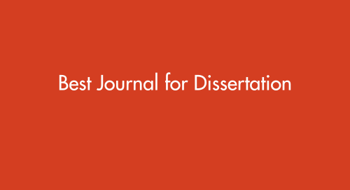 Best Journal for Dissertation: How to Choose the Right One | 2025 Guide
