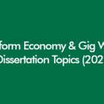Platform economy and gig work dissertation topics 2026 – digital labour research and academic study concepts