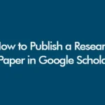 How to Publish a Research Paper