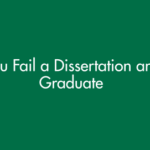 Can You Fail a Dissertation and Still Graduate? (UK Guide)