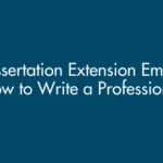 Dissertation Extension Email: How to Write a Professional Request (UK Guide)