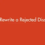 How to Rewrite a Rejected Dissertation: Step-by-Step UK Guide