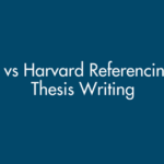 APA vs Harvard Referencing for Thesis Writing: Key Differences Explained