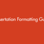 Dissertation Formatting Guide (APA 7 and Chicago Style)