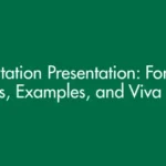 Dissertation Presentation: Format, Slides, Examples, and Viva Tips