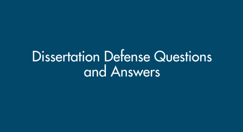 Dissertation Defense Questions and Answers (Common Viva and PhD Questions – 2026)