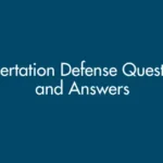 Dissertation Defense Questions and Answers (Common Viva and PhD Questions – 2026)
