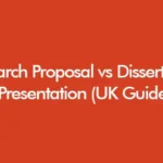 Research Presentation PPT Research Proposal vs Dissertation Presentation (UK Guide)
