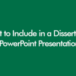 What to Include in a Dissertation PowerPoint Presentation