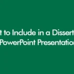 What to Include in a Dissertation PowerPoint Presentation