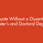 Graduate Without a Dissertation: Master’s and Doctoral Degree Options Explained (2026 Guide)