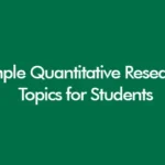 Simple quantitative research topics for students showing beginner-friendly study ideas with measurable variables and basic statistical analysis for UK assignments