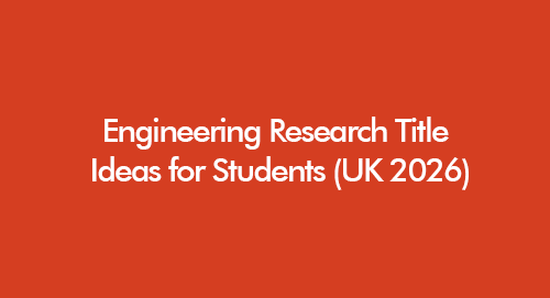 Engineering research title ideas for students covering mechanical, civil, electrical, software and energy engineering dissertation topics